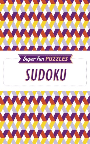 Super Fun Puzzles: Sudoku