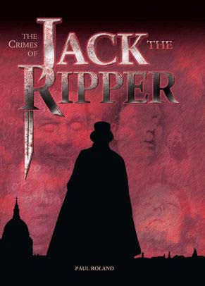 The Crimes of Jack the Ripper