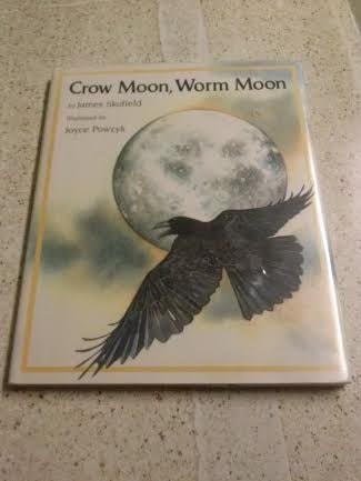 Crow Moon, Worm Moon (A Poem Story)