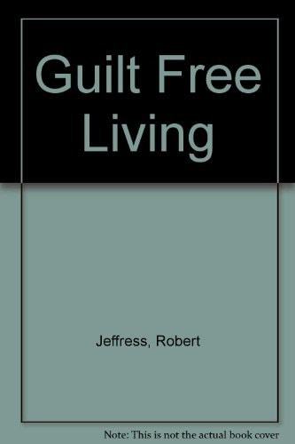 Guilt-Free Living