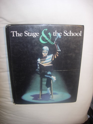 The Stage and the School