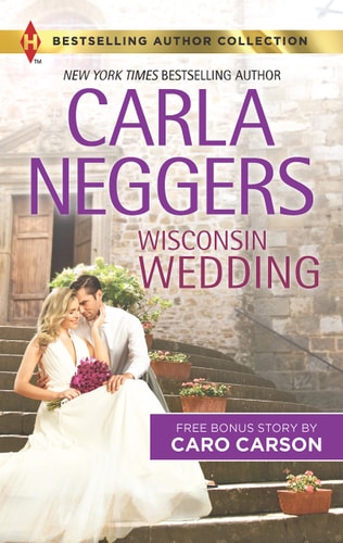 Wisconsin Wedding & Doctor, Soldier, Daddy: A 2-in-1 Collection (Harlequin Bestselling Author Collection)