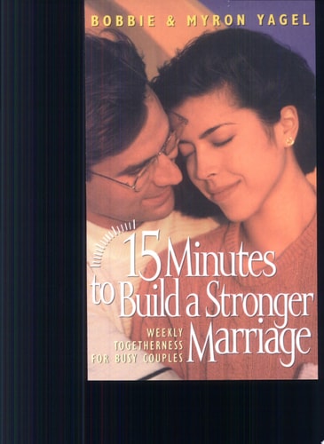 15 Minutes to Build a Stronger Marriage
