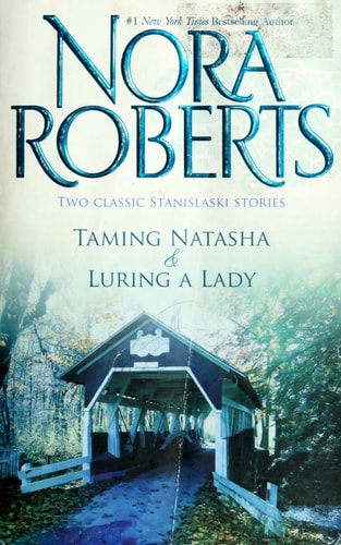 Taming Natasha & Luring A Lady Taming Natasha\Luring A Lady