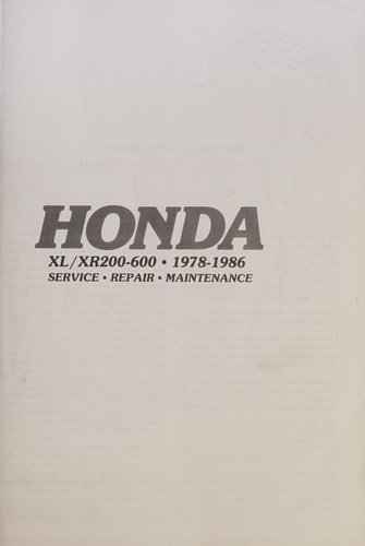 Honda XL/XR200-600, 1978-1986: Service, repair, performance
