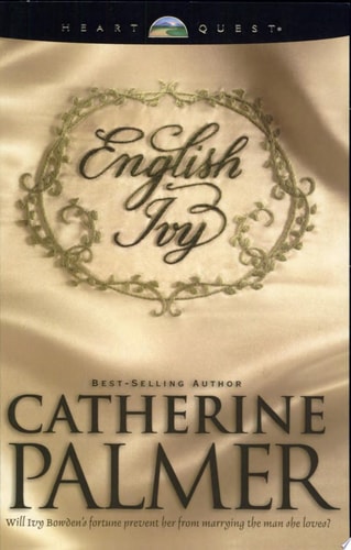 English Ivy: English Ivy Series #1 (HeartQuest)