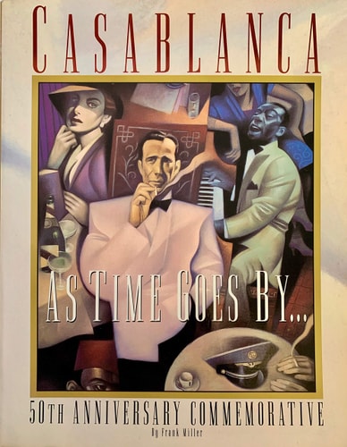 Casablanca: As Times Goes by : 50th Anniversary Commemorative