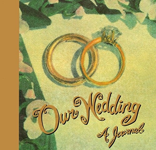 Our Wedding: A Journal