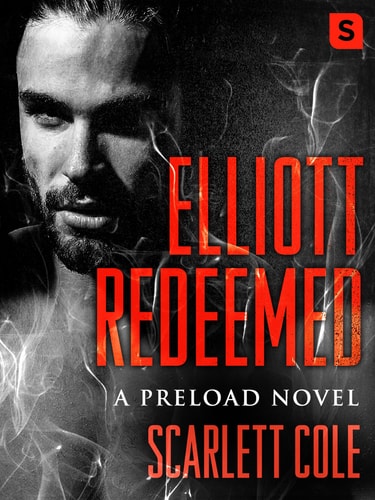 Elliott Redeemed: A Preload Novel (Preload, 2)