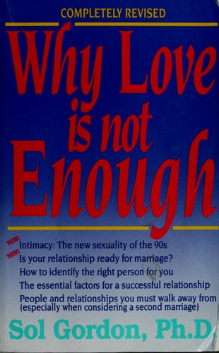 Why Love Is Not Enough