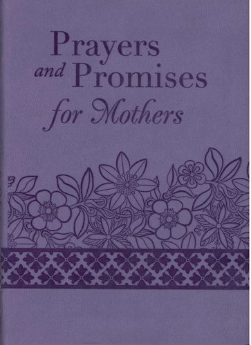 Prayers and Promises for Mothers