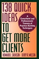 138 Quick Ideas to Get More Clients