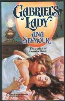 Gabriel's Lady (The Prescott Series, Book 1) (Harlequin Historical, No 337)