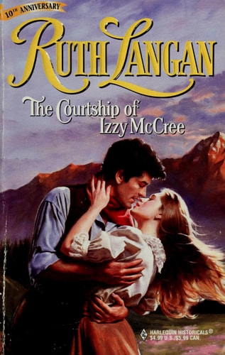 The Courtship of Izzy McCree (Harlequin Historical, 425)