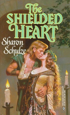 The Shielded Heart (Sharon Schulze, Harlequin Historical Romance)