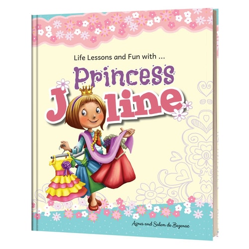 Life Lessons and Fun with Princess Joline