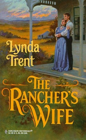 Rancher's Wife (Harlequin Historical, No 470)
