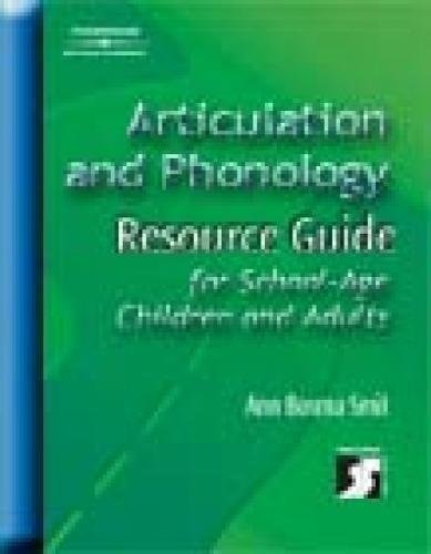 Articulation and Phonology Resource Guide for School-Age Children and Adults (Singular Resource Guide Series)