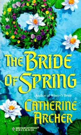 Bride Of Spring (Seasons' Brides) (Historical, 514)