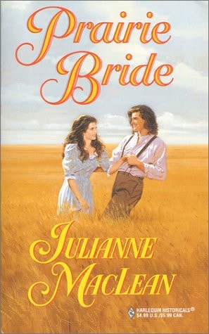 Prairie Bride (Harlequin Historical, No. 526)