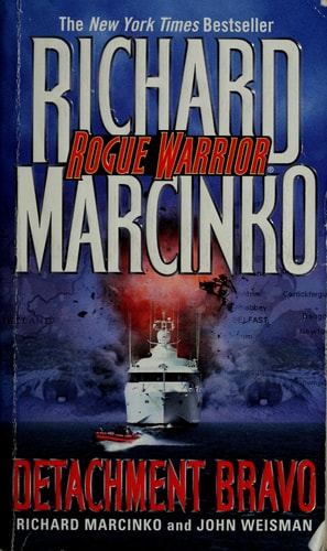 Detachment Bravo (Rogue Warrior #10)