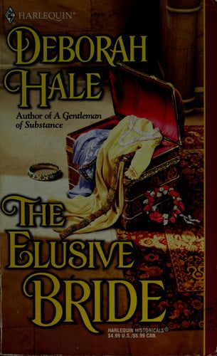 The Elusive Bride (Harlequin Historical Series, No. 539)