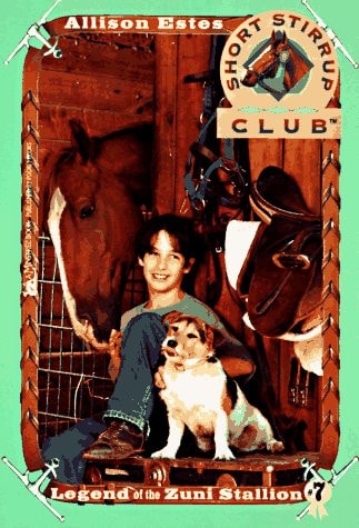 Legend of the Zuni Stallion (Short Stirrup Club, No. 7)