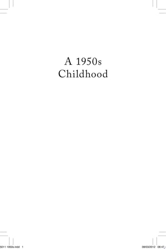 A 1950s Childhood: From Tin Baths to Bread and Dripping