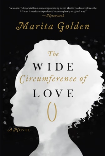 Wide Circumference of Love: A Novel