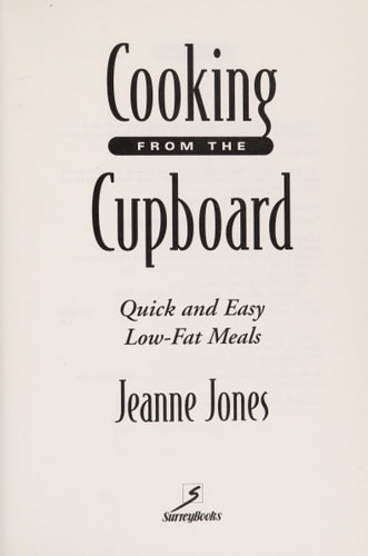 Cooking from the Cupboard: Quick and Easy Low-Fat Meals