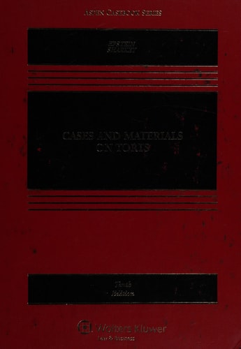 Cases and Materials on Torts, Tenth Edition (Aspen Casebooks)