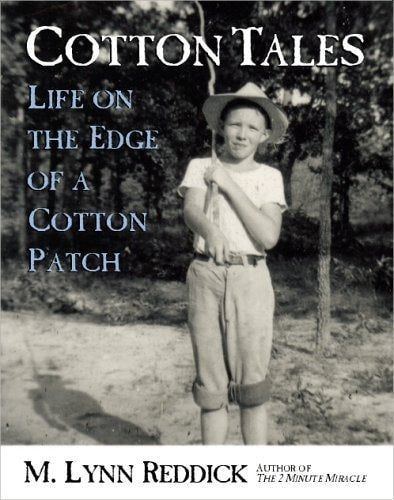 Cotton Tales: Life on the Edge of a Cotton Patch