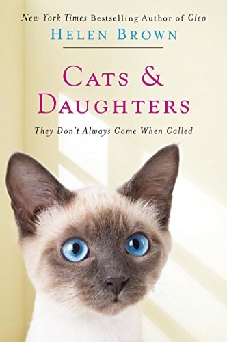 Cats & Daughters:: They Don't Always Come When Called