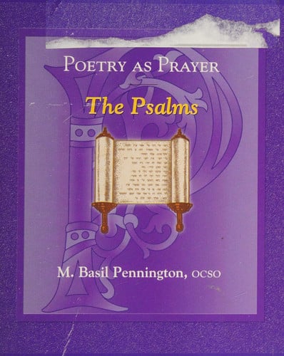 Poetry As Prayer: The Psalms (The Poetry As Prayer Series)