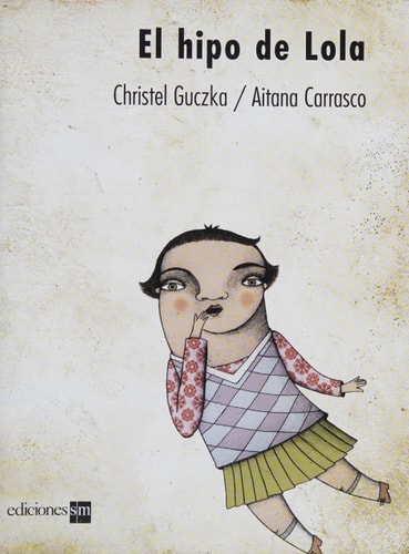 El hipo de Lola / Lola's Hiccups (El barco de vapor: Los piratas / The Steamboat: Pirates) (Spanish Edition)