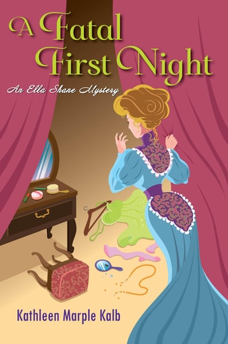 A Fatal First Night (An Ella Shane Mystery)