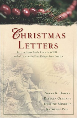 Christmas Letters: Forces of Love/The Missing Peace/Christmas Always Comes/Engagement of the Heart (Inspirational Christmas Romance Collection)