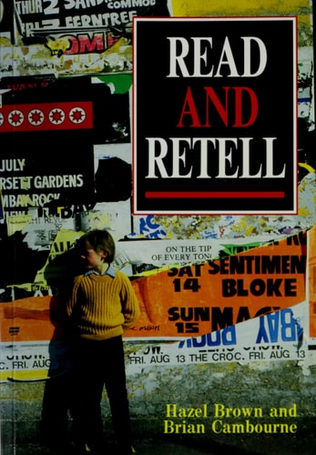 Read and Retell: A Strategy for the Whole Language/Natural Learning Classroom