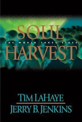 Soul Harvest: The World Takes Sides Left Behind