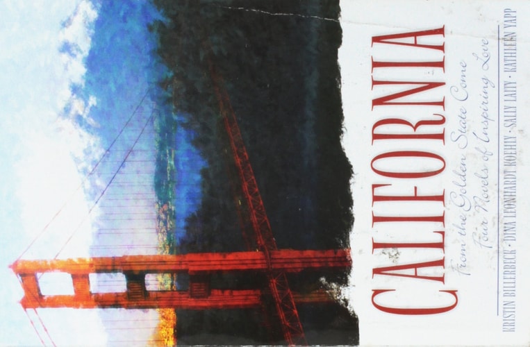 California: Golden Dreams/A Gift from Above/Better Than Friends/To Truly See (Inspirational Romance Collection)