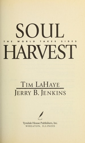 Soul Harvest: The World Takes Sides (Left Behind No. 4)