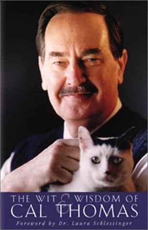 The Wit and Wisdom of Cal Thomas