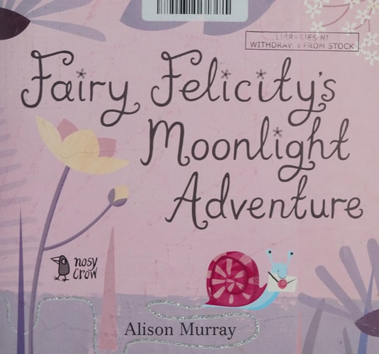 Fairy Felicity's Moonlight Adventure