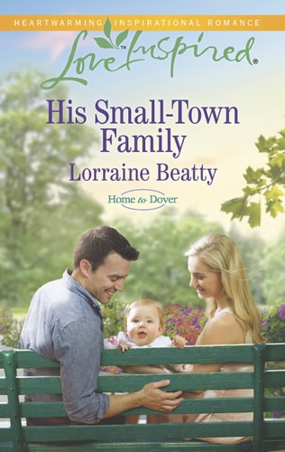 His Small-Town Family (Home to Dover, 4)