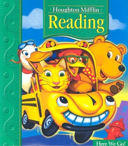 Houghton Mifflin Reading: Student Edition Grade 1.1 Here We Go 2005