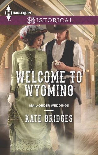 Welcome to Wyoming (Mail-Order Weddings)