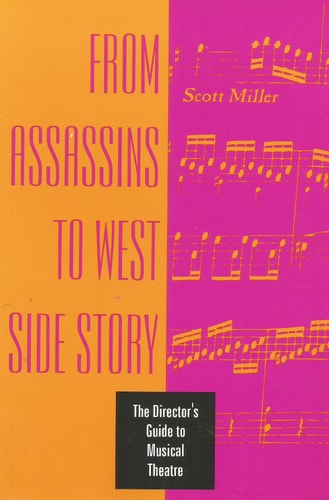 From Assassins to West Side Story: The Director's Guide to Musical Theatre