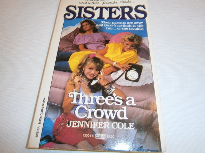 Three's a Crowd (Sisters Series, Book 1)