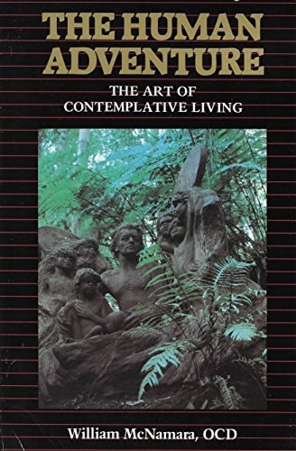 The Human Adventure: Contemplation for Everyman