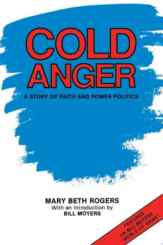 Cold Anger: A Story of Faith and Power Politics